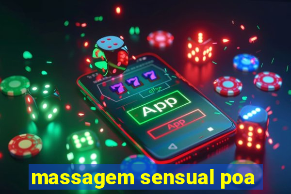 massagem sensual poa